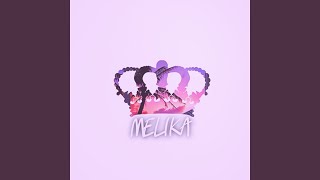 Melika [upl. by Grous]