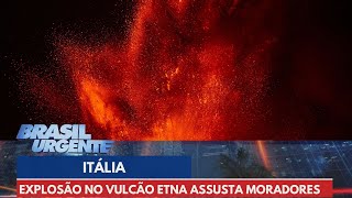 Explosões no Vulcão Etna assustam moradores na Itália  Brasil Urgente [upl. by Aihsela22]