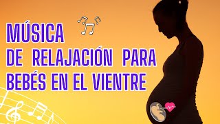 Música de relajación para embarazadas y bebés en el vientre Estimula su movimiento [upl. by Alya]