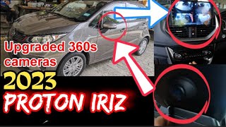 PROTON IRIZ 2023 UPGRADED ANDROID 11 AND INSTALLATION 360 CAMERAS [upl. by Clarinda]