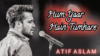 Hum Pyaar Hain Tumhare  ai  atifaslam  Haan Maine Bhi Pyaar Kiya  aimusic [upl. by Salter]