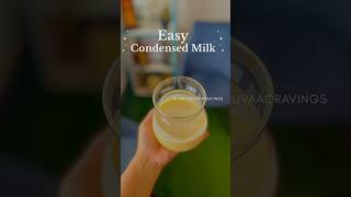 Easy Condensed Milk kikisbhuvaacravings condensedmilk condensedmilkrecipe easyrecipes foryou [upl. by Laeynad]