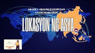 Grade 7Quarter 1 Week 1Lokasyon ng Timog Silangang Asya [upl. by Kokaras]