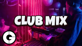 Club Mix 2022 ✘ Best Party Remixes of Popular Songs ✘ Mixtape by CLUBGANG [upl. by Edina]