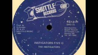 The Instigators  Instigator Five O  Dub SHUTTLE 12quotwmv [upl. by Ait]