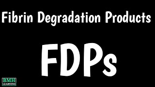 FibrinDegradation Products  FDPs  FibrinDegradation Products Test [upl. by Maibach]