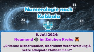 672024 Neumond 🌑 im Zeichen Krebs 🦀 besondere Empfindsamkeit amp guter Schutz  Kabbala Numerologie [upl. by Rehtaeh]