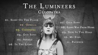 The Lumineers  Cleopatra Sampler [upl. by Refinnaej517]