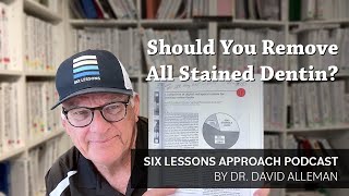 Should You Remove All Stained Dentin [upl. by Aliakim]