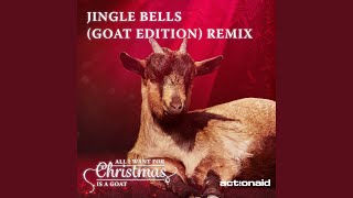 Jingle Bells Goat Edition Remix [upl. by Flatto]