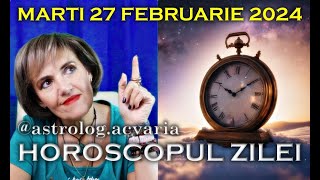 ACUM VA PLACE⭐MICUL HOROSCOP DE MARTI 27 FEBRUARIE 2024 cu astrolog Acvaria [upl. by Eseilanna452]