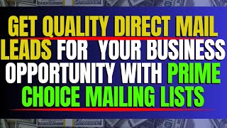 Business Opportunity Mailing Lists With Prime Choice Mailing Lists [upl. by Eldwon116]