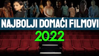 Najbolji domaći filmovi u 2022 godini [upl. by Girardi]