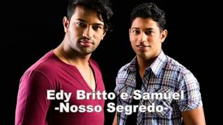 Edy Britto e Samuel Nosso Segredo audio [upl. by Leila]