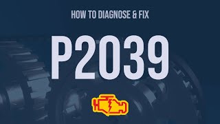 How to Diagnose and Fix P2039 Engine Code  OBD II Trouble Code Explain [upl. by Publea]