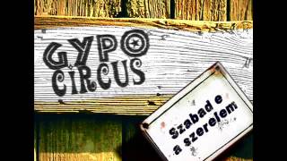 Gypo Circus  Emlékek [upl. by Ingelbert]