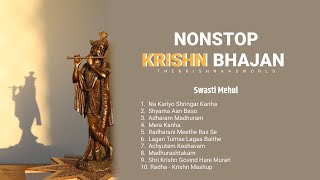 Non Stop KRISHNA Bhajan 2023  Swasti Mehul  Latest Bhakti Songs  Radha Krishn 𝙆𝙧𝙞𝙨𝙝𝙣 𝙋𝙧𝙚𝙢𝙞 [upl. by Peednas]