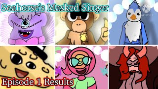 Seahorse’s Masked Singer  Episode 1 Results [upl. by Telimay]