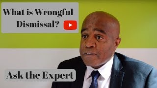 What is Wrongful dismissal Ask the Expert [upl. by Romonda]