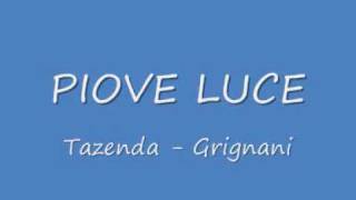 PIOVE LUCE  Tazenda e Gianluca Grignani [upl. by Domineca842]