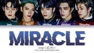 WayV 威神V Miracle Lyrics Color Coded Lyrics [upl. by Avictor]