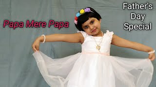 Papa Mere Papa  पापा मेरे पापा  Chanda Ne Pucha Taron Se  Sumanti Mandals Dance Studio  4 Years [upl. by Halas]