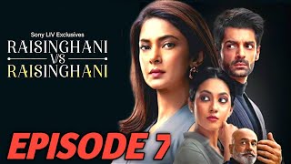 Raisinghani vs Raisinghani Episode 7 Explained  Soniliv  Jennifer  Raisinghani Episode 7 Promo [upl. by Ty298]