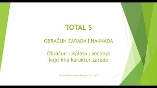 MPP2  Total S  Obračun i isplata uvećanja koje ima karakter zarade [upl. by Tarr569]