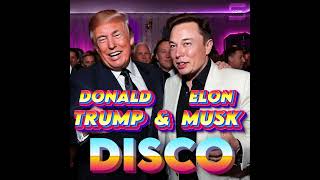 Trump amp Musck Donald and Elon trump donaldtrump disco retro disco80s elonmusk musk [upl. by Jerusalem315]