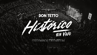 Don Tetto Histórico En Vivo [upl. by Adnawat47]