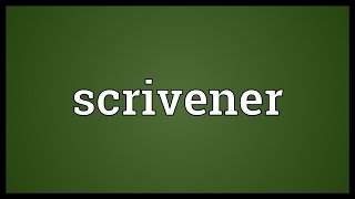 Scrivener Meaning [upl. by Ytok385]