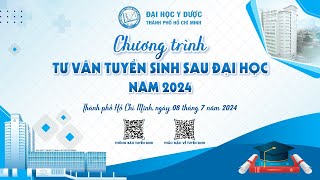 CHƯƠNG TRÌNH TƯ VẤN TUYỂN SINH SAU ĐẠI HỌC NĂM 2024 [upl. by Ithsav]