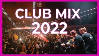 DJ Remix Song Mix 2022  Remixes amp Mashups Of Popular Party Songs 2022  Best Party MEGAMIX 2022 [upl. by Nnylanna366]