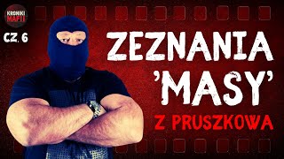 Tajne zeznania Masy Jak polska mafia lat 90 została rozbita  ODCINEK 6 [upl. by Ambros734]