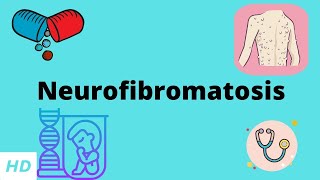 Neurofibromatosis Causes Signs and Symptoms Diagnosis and Treatment [upl. by Mobley]