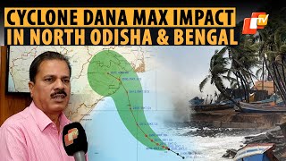 Cyclone ‘Dana’ IMD DG Says North Odisha amp Bengal Could Face Maximum Impact Of The Storm [upl. by Aillil]