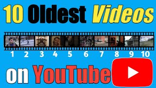 Top 10 Oldest Videos on YouTube  Top Oldest Videos Ever  10 YouTube Oldest Videos [upl. by Isyak]