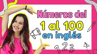 Los NÚMEROS en INGLÉS DEL 1 al 100  PRONUNCIACIÓN y ESCRITURA [upl. by Kornher241]