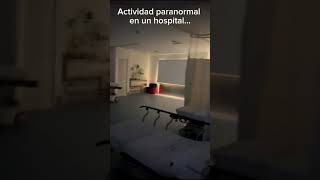 Actividad paranormal en un hospital fantasmas paranormales ghost miedo [upl. by Yank131]