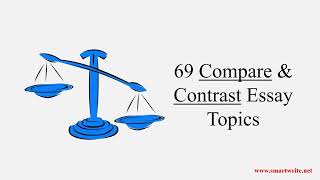 What Compare and Contrast Essay is and 66 Good Topic Examples [upl. by Nosretep433]