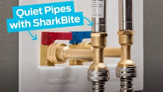 How to Quiet Pipes with SharkBite Water Hammer Arrestors [upl. by Eibot]