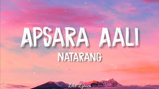 Apsara Aali Song Lyrics  Natrang  AjayAtul [upl. by Coppock]