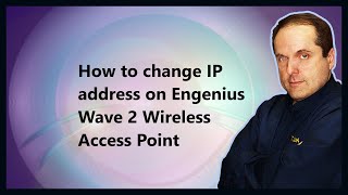 How to change IP address on Engenius Wave 2 Wireless Access Point [upl. by Kussell931]