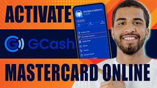 How to Activate Gcash Mastercard Online 2024 [upl. by Teraj]