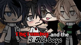 The Tomboy amp The 3 Hot Boys  GLMM  Gacha Life Mini Movie [upl. by Humfrid]