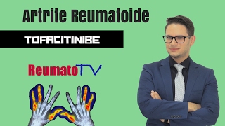 TOFACITINIBE  Novo Medicamento para Artrite Reumatoide [upl. by Louisette876]