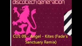 Gatecrasher  Discotech Generation CD1 09  Angel  Kites Fades Sanctuary Remix [upl. by Eveivenej]