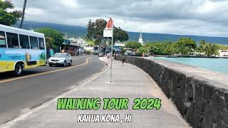 Kailua Kona Hawaii Walking Tour [upl. by Enaols904]