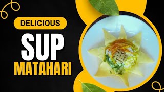 Resep Cara Membuat SUP Matahari Sederhana dan Favorit Satu Keluarga Sehat Tetap Gurih [upl. by Marlie]