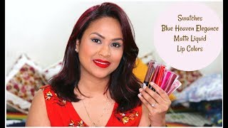 Best Liquid Lipstick in 100 Rs  Swatches amp Review Blue Heaven Elegance Matte Liquid Lip Colour [upl. by Chancey]